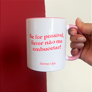 Caneca Favor Não Me Embucetar