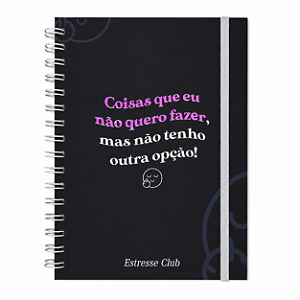 Caderno Coisas que não quero fazer - Preto