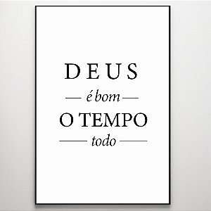 Quadro Decorativo Frase "Deus é bom".