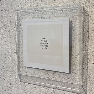 Quadro Acrílico 25x25 - Coleção Frases Inspiradoras