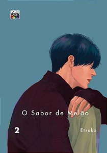 O Sabor de Melão: Volume 2