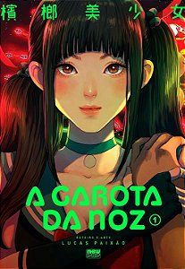 A Garota da Noz: Volume 1