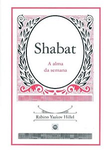 Shabat - A alma da semana