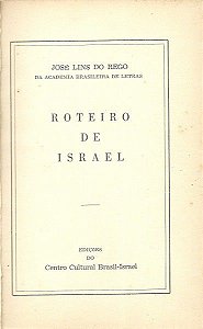 Roteiro De Israel - José Lins Do Rego - 1ª Edição