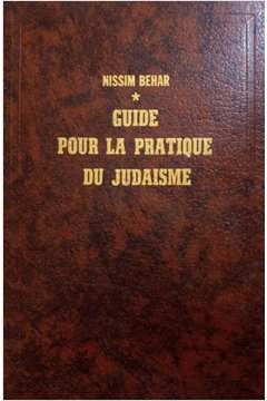 Guide Pour La Pratique Du Judaisme