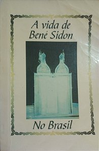 A Vida de Bené Sidon