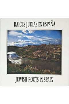 Raices Judias En España Jewish Roots in Spain