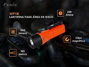 Lanterna para Área de Risco Fenix WF11E - 200 Lúmens