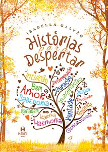 Nova edição: HISTÓRIAS PARA DESPERTAR - Isabella Galvão