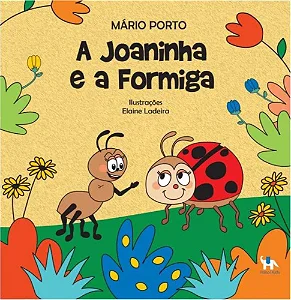 A JOANINHA E A FORMIGA - Mário Porto