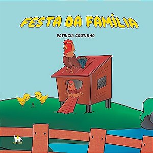 FESTA DA FAMÍLIA - Patricia Coutinho