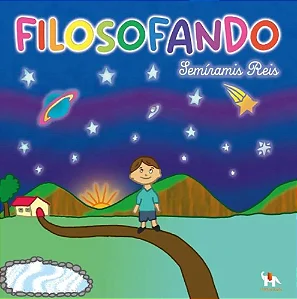 FILOSOFANDO - Semíramis Reis