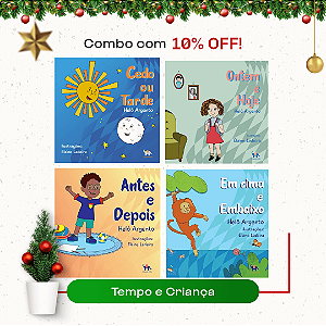 Combo: Coleção Tempo e Criança (4 livros)
