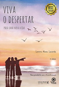 Viva o Despertar Para uma Nova Vida: uma Jornada de Cura e Transformação