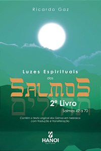 LUZES ESPIRITUAIS DOS SALMOS, 2º Livro - Ricardo Gaz