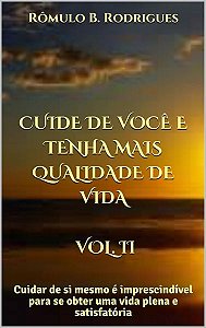 Livro digital: CUIDE DE VOCÊ E TENHA MAIS QUALIDADE DE VIDA - VOL. II