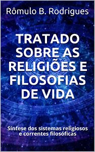 E-book: TRATADO SOBRE AS RELIGIÕES E FILOSOFIAS DE VIDA