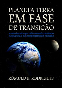 PLANETA TERRA EM FASE DE TRANSIÇÃO