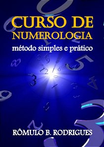 CURSO DE NUMEROLOGIA - Método simples e prático