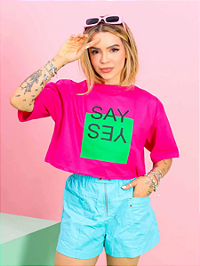 CROPPED CAMISETA ROSA PINK MAX SAY YES