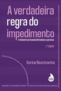 A verdadeira regra do impedimento - 2ª edição