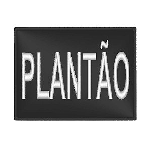 Patch Bordado PLANTÃO 8,5 X 6,5