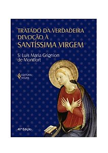 Livro Tratado da Verdadeira Devoção à Santíssima Virgem