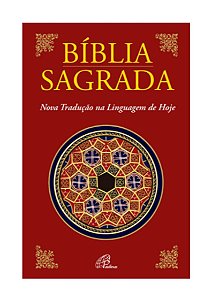 Bíblia Sagrada - Nova Tradução na Linguagem de Hoje