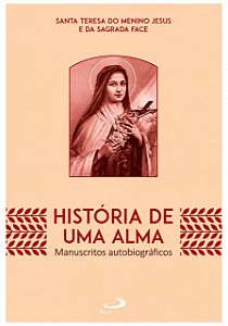 Livro História de uma alma Santa Teresinha