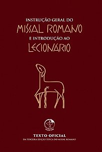 Livro Instrução Geral sobre o Missal Romano