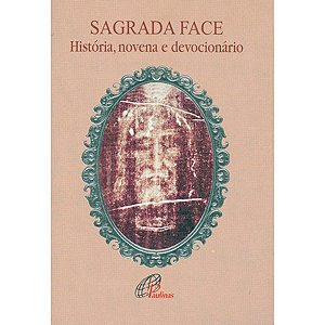 História, Novena e Devocionário à Sagrada Face