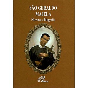 Novena e Biografia a São Geraldo Majela