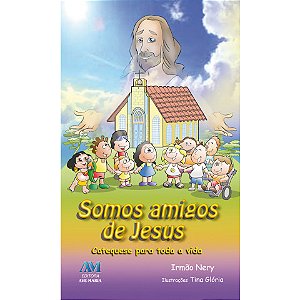 Livro Infantil Somos Amigos de Jesus