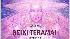 Curso EAD Reiki Teramai Níveis 1 a 3 com Mestrado