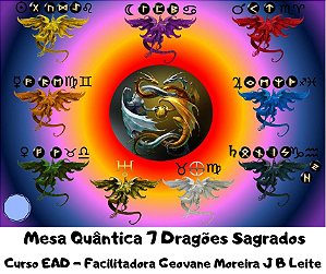Curso EAD Mesa Quântica 7 Dragões Sagrados
