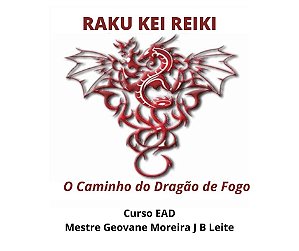 Curso EAD Raku Kei Reiki - Praticante e Mestrado