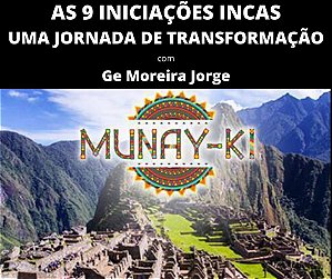 Curso EAD Munay Ki - As 9 Iniciações Incas