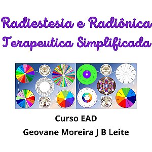 Curso EAD Radiestesia e Radionica Terapeutica Simplificada