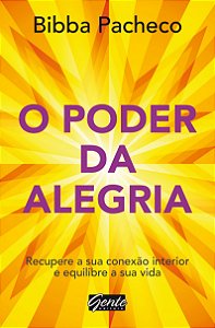 O poder da alegria: