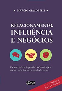 Relacionamento, Influência e Negócios