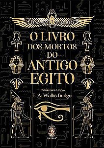 O Livro Dos Mortos Do Antigo Egito