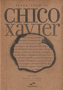 Pinga-Fogo com Chico Xavier (Premium)