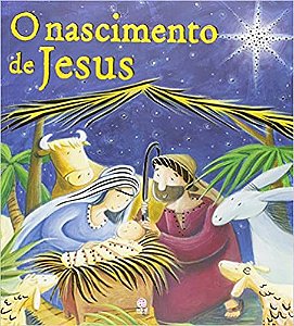 O Nascimento de Jesus - Coleção Guia de Histórias da Bíblia