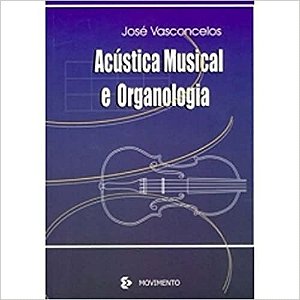 Acústica Musical E Organologia