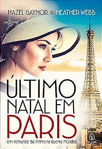 Último Natal em Paris: um Romance da Primeira Guerra Mundial