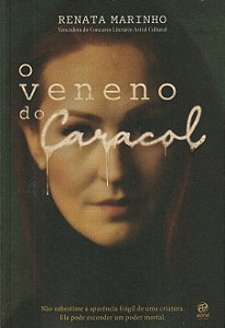 O veneno do caracol