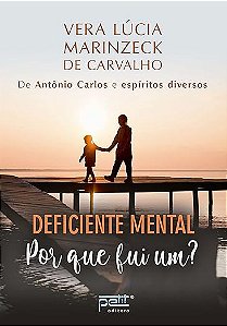 Deficiente mental por que fui um?