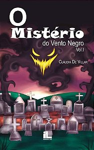 O Mistério Do Vento Negro Vol I