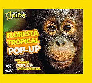 Floresta Tropical Pop-Up - Série National Geographic Kids