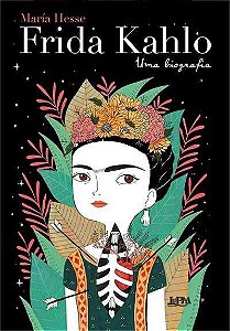 Frida Kahlo: Uma Biografia